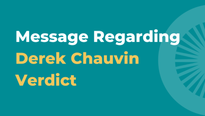 Message Regarding Derek Chauvin Verdict